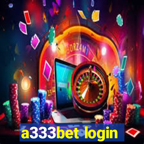 a333bet login